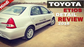 Toyota etios review in hindi - need a update | 2018 toyota etios review
