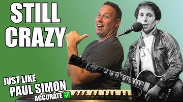 Learn To Play Piano | Still Crazy - Paul Simon | Accurate Lesson | Easy Tutorial