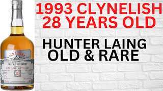 Clynelish 19932022 28 Year Hunter Laings Old & Rare