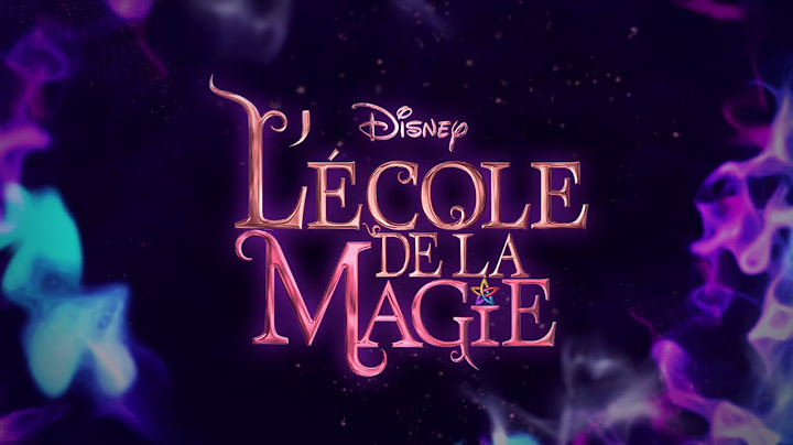 Cinéma | Promo 30 |  L'école de la magie: 6 mars 2021
