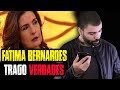 FÁTIMA BERNARDES, TRAG0 VERDADES!