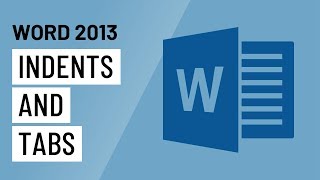 Word 2013: Indents and Tabs