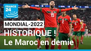 Mondial-2022 : HISTORIQUE ! Le Maroc est en demi-finale de la Coupe du monde • FRANCE 24