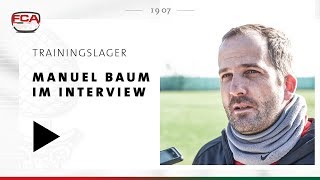 18/19 // FCA in Alicante // Manuel Baum im Interview