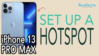 iPhone 13 Pro Max - How to set up a WiFi Hotspot!
