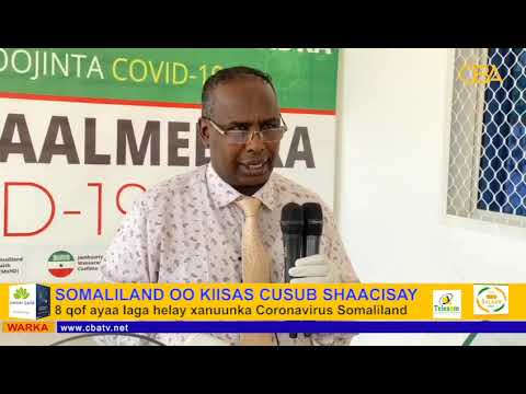 DEG DEG:- Somaliland oo shaacisay kiisas cusub oo sare u qaaday tiradii hore ee Coronavirus