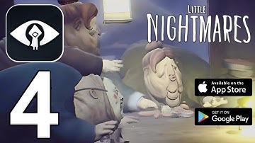 Little Nightmares 1 Mobile - Gameplay Walkthrough, Chapter 4 : The Guests (iOS, Android) | Part 04