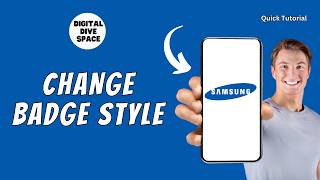 How To Change Notification Badge Style On Samsung 
