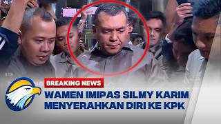 Breaking News  Wamen Imipas Silmy Karim Menyerahkan Diri Ke Kpk