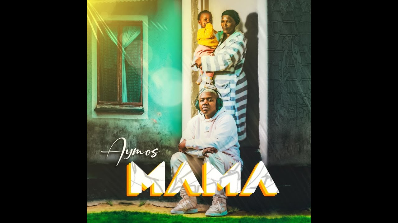 Aymos   Mama Official Audio