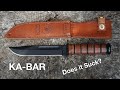 Does The KA BAR USMC Suck Does The KA BAR USMC Suck