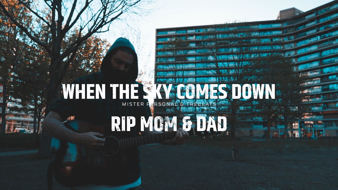 MISTER PERSONAL & TREBEATS - WHEN THE SKY COMES DOWN | RIP MOM & DAD (OFFICIAL VIDEO)