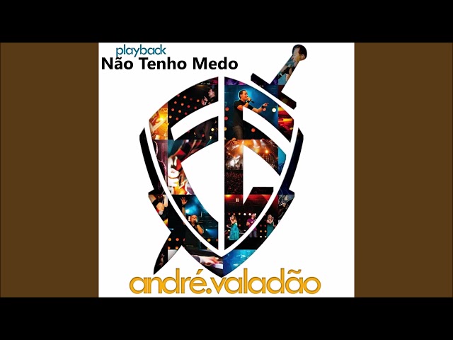 André Valadão - Não Tenho Medo (Playback) class=