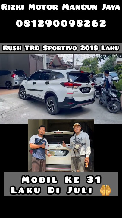 Di Jual Toyota All New Rush TRD Sportivo Tahun 2018 Putih . Mobil Bekas . Rizki Motor Mangun Jaya .