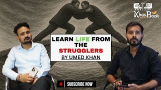 The Power Of Staying True - Umed Khan Khasbook Podcast - 31