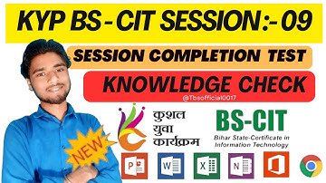 KYP SESSION 9 | KYP SESSION 5 | BS-CIT DO IT YOURSELF