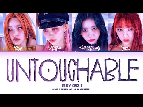 ITZY (있지) 'UNTOUCHABLE' lyrics (Color Coded Lyrics/Han Rom Eng) | Born To Be