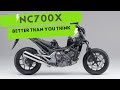 NC700x is a deceivingly good bike