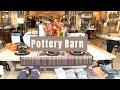 Pottery Barn Store Tour| Home Decor 2020