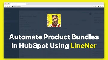 How to Create Product Bundles in HubSpot using LineNer