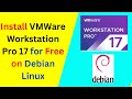 How To Install VMWare Workstation 17 Pro For Free On Debian Linux VMWare On Debian Linux 2024 mp3