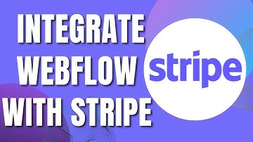 How To Integrate Webflow with Stripe (Quick 2023)