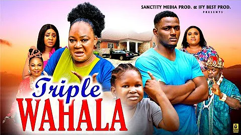 TRIPPLE WAHALA 3&4 - Racheal Okonkwo Latest Nigerian Movie