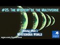 The Mystery of the Multiverse - Jimmy Akin