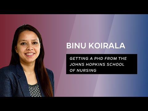 Getting a PhD from the Johns Hopkins School of Nursing / Healthcare Outlook with Binu Koirala