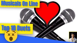 Top 10 Musical Theater Duets - Top 10 Best Musical Duets