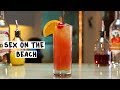 Sex on the Beach - Tipsy Bartender