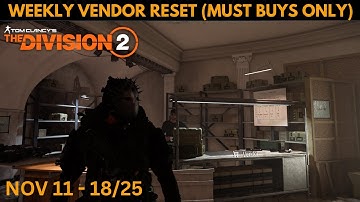 The Division 2- WEEKLY VENDOR RESET (MUST BUYS ONLY) NOV 11 - 18/25