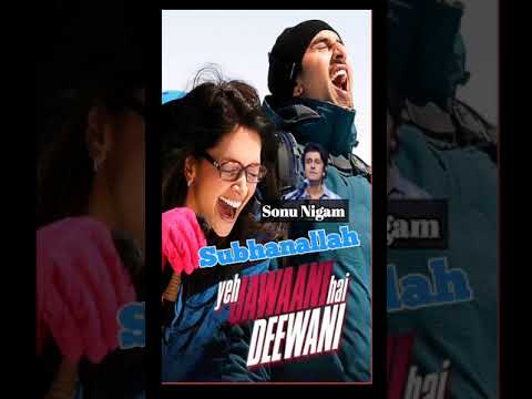 Shubhanallah | Sonu Nigam| Ye Jawani Hai Deewani | Shreeram #yejawanihaidiwani #sonunigam