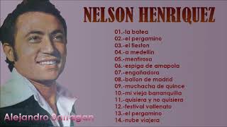 Nelson Henríquez - Grandes Éxitos Tropicales ( Sus Mejores Canciones)