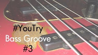 #YouTry Bass Groove #3 - Nick Latham