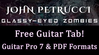 John Petrucci - Glassy-Eyed Zombies Guitar Tab