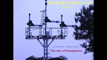 Last few Semaphore operations over BG : Surendranagar - Rajokot section - "SC- RJT EXP : Part 3"