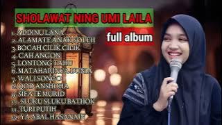 Sholawat Ning umi Laila full album terbaru 2024 tanpa iklan | ADDINU LANA