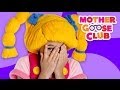 Peek-a-Boo - Mother Goose Club Songs for Children