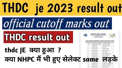 THDC je 2023 result out, thdc je 2023 official cutoff marks, thdc NHPC result out, #thdc_je