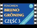 Fenomen Bruno Gröning – Film dokumentalny – CZĘŚĆ 3