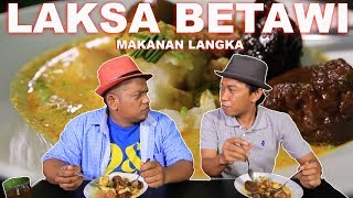 Laksa Betawi | Kuliner Betawi Langka