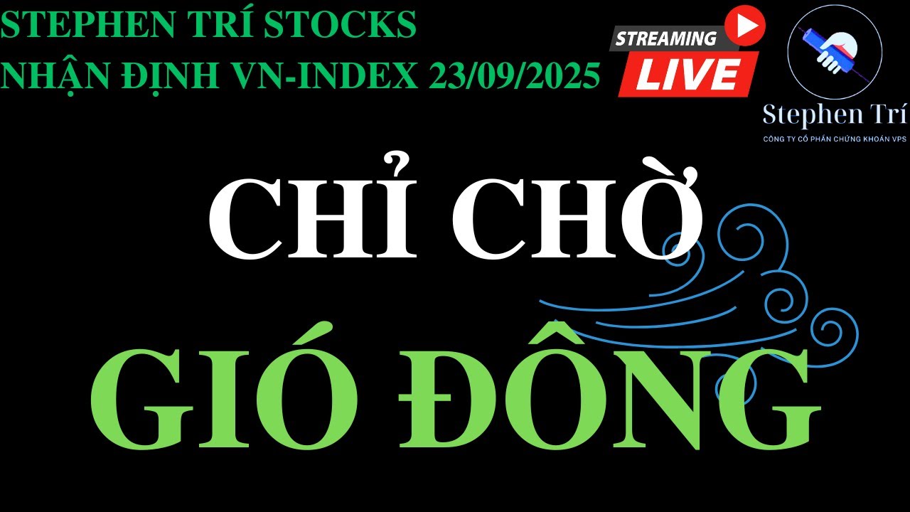 🔴VN-INDEX 23/09/2025: Thị trường gãy trend? - Gió đông thổi sạch đại quân Tào Tháo