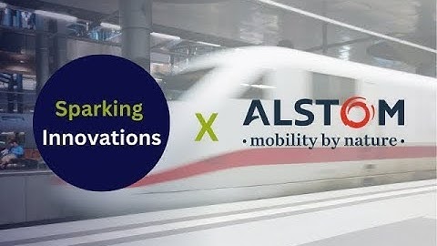 Alstom: Revolutionizing Part manufacturing and Procurement