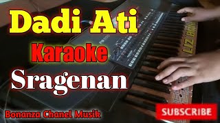 Dadi Ati Karaoke Koplo Sragenan Campursari Cover Pa600