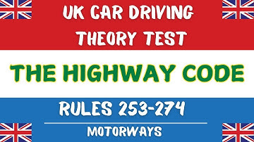 UK Highway Code Rules 253–274  | Motorway Rules Explained Clearly