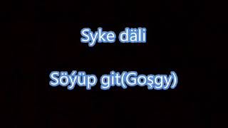 Syke dali soyup git gosgy 2019 Resimi