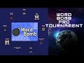 Word Bomb: PRO TOURNAMENT