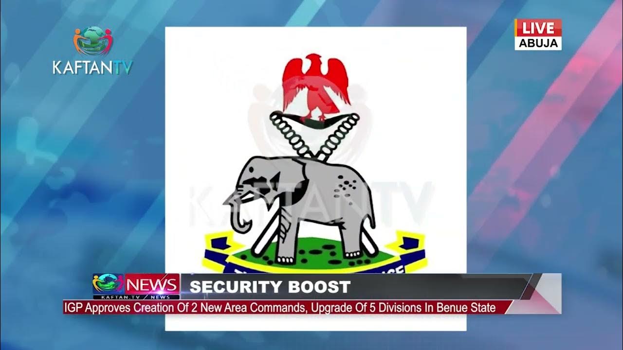 SECURITY BOOST:IGP APPROVES CREATION OF 2 NEW AREA COMMANDS UPGRADE OF 5 DIVISION IN BENUE STATE.