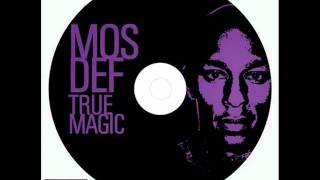 Mos Def - 2006 True Magic - Lifetime